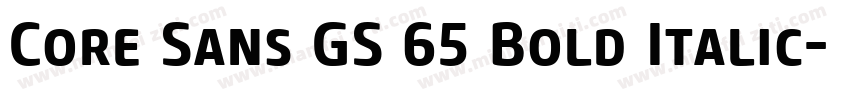 Core Sans GS 65 Bold Italic字体转换